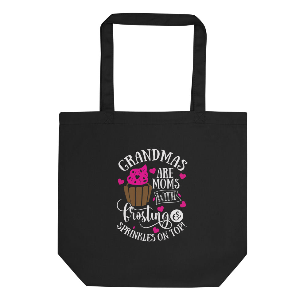 GRANDMA SPRINKLES W Eco Tote Bag