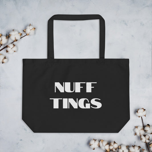 Nuff Tings Large Organic Tote