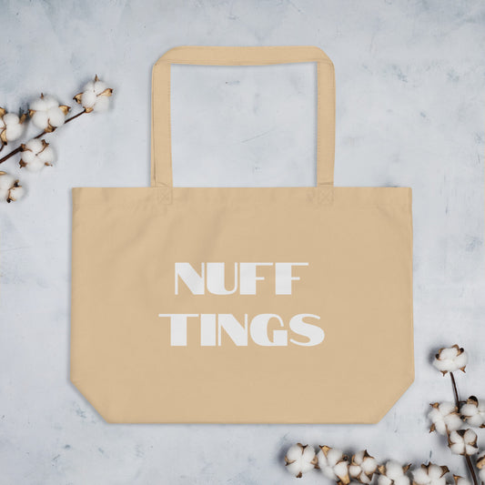 Nuff Tings Large Organic Tote