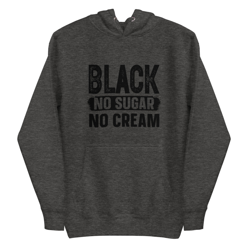 BLACK NO CREAM Hoodie