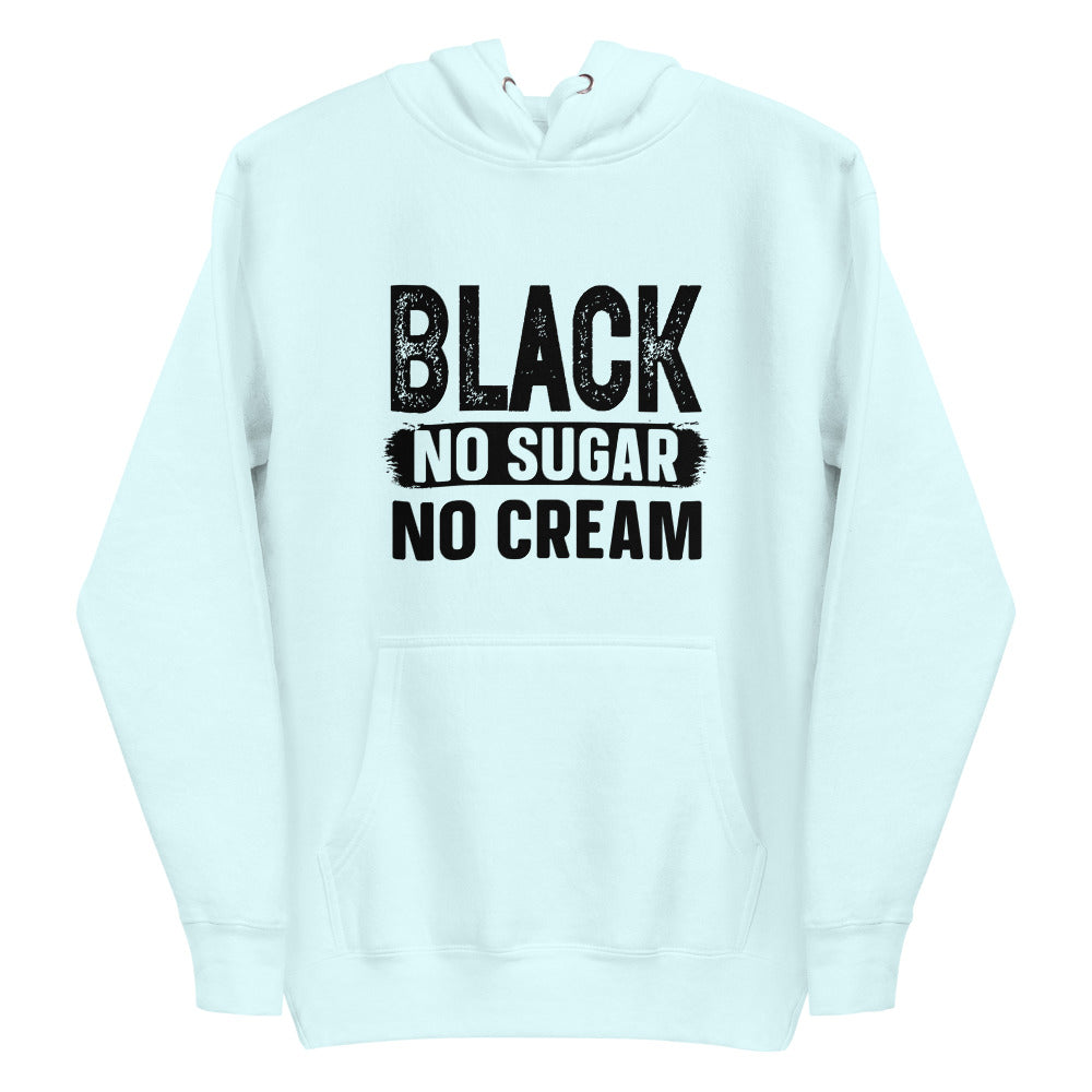 BLACK NO CREAM Hoodie