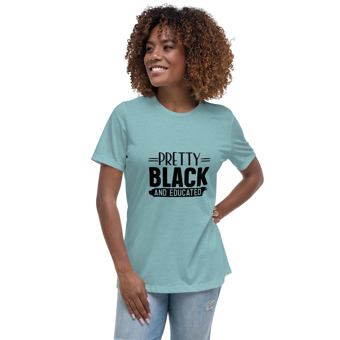 PRETTY BLACK & EDUCATED T-Shirt