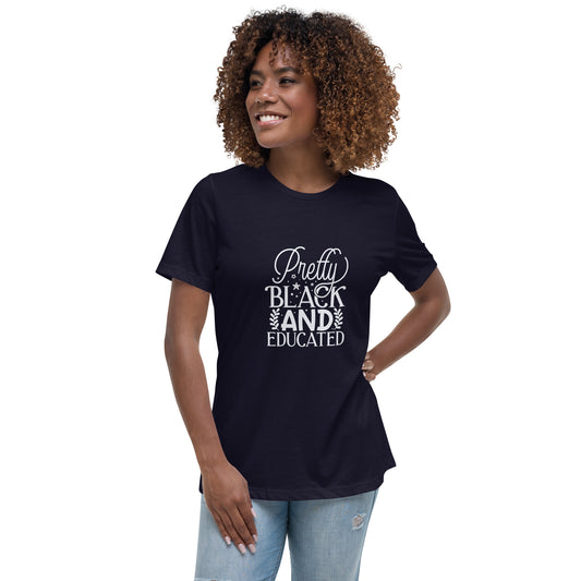 PRETTY BLACK & EDUCATED T-Shirt