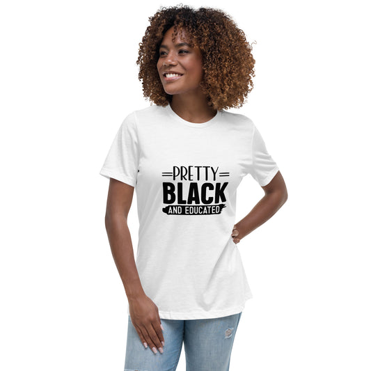 PRETTY BLACK & EDUCATED T-Shirt